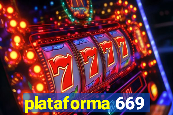 plataforma 669